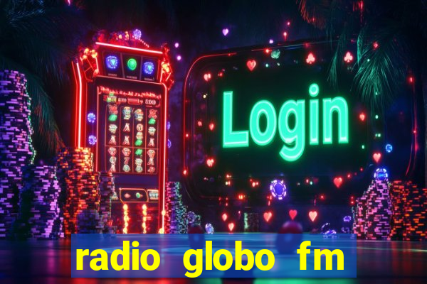 radio globo fm 90.1 salvador bahia